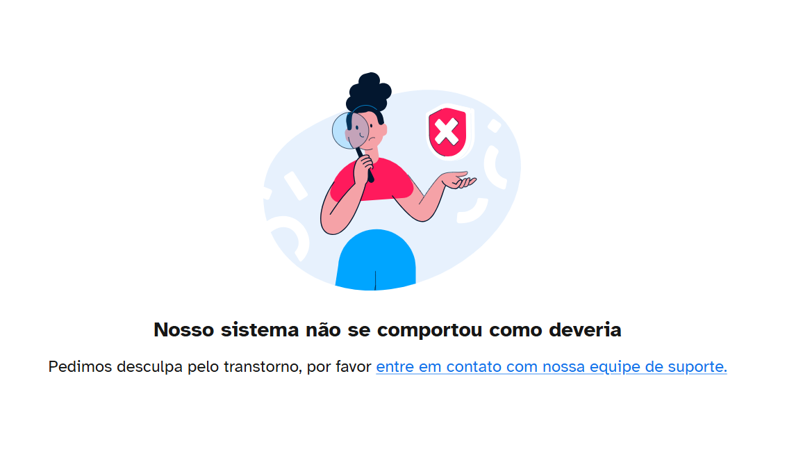Sistema não se comportou como deveria